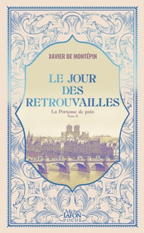 La Porteuse de pain Tome 2 : Le Jour des retrouvailles