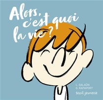 C'est quoi la vie ?