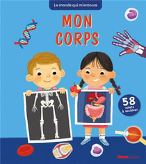 Le monde qui m'entoure : mon corps