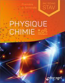 Physique chimie 1re et terminale, bac technologique STAV