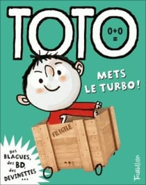 Toto le super-zéro ! Tome 10 : Toto mets le turbo !