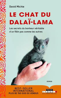 Le chat du Dalaï-Lama - les secrets du bonheur véritable d'un félin pas comme les autres