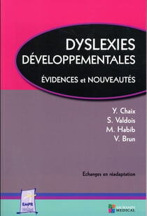 Dyslexies développementales - évidences et nouveautés