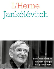 Les cahiers de l'Herne : Jankélévitch