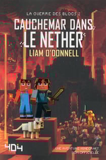 Minecraft La Guerre Des Blocs T02 Cauchemar Dans Le Nether