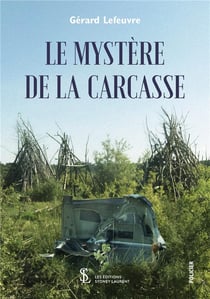 Le mystere de la carcasse