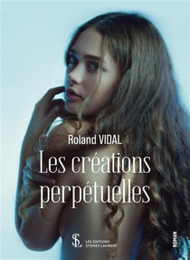 Les creations perpetuelles