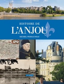 HISTOIRE DE L'ANJOU