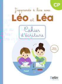 Léo et Léa : J'apprends à lire avec Léo et Léa : Cahier d'écriture (édition 2024)