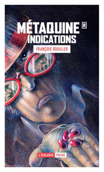 Métaquine Tome 1 - indications