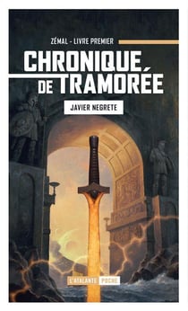 Chronique de Tramorée Tome 1 : Zémal