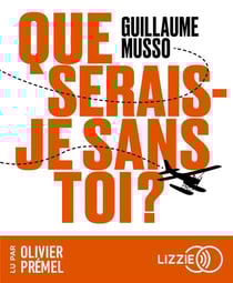 Que serais-je sans toi ?