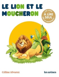 Le Lion et le Moucheron