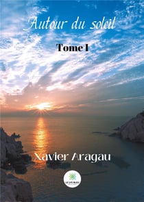 Autour du soleil Tome 1