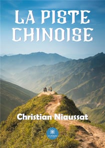 La piste chinoise