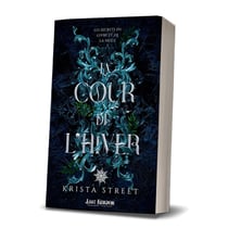 Les Secrets du Givre et de la Neige Tome 1 : La Cour de l'Hiver