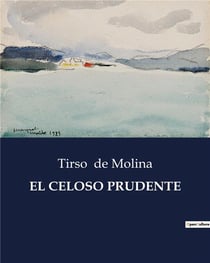 EL CELOSO PRUDENTE