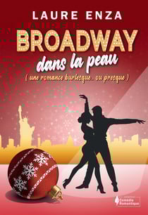 Broadway dans la peau