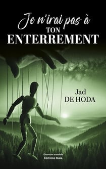 Je n'irai pas à ton enterrement