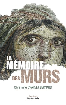 La Mémoire des murs