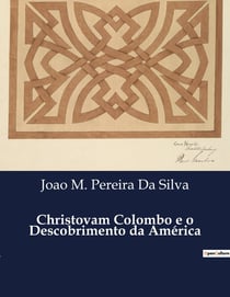 Christovam Colombo e o Descobrimento da América