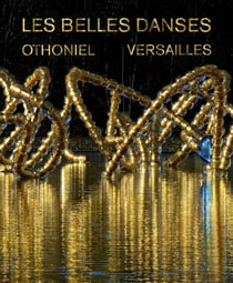 Les belles danses, Versailles