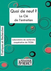 Quoi de neuf ? la clé de l'entretien