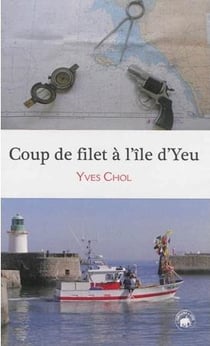 Coup de filet à l'Ile d'Yeu