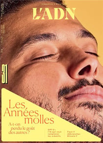 L'ADN n.31 : les années molles