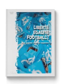 Liberté, Egalité, Football !