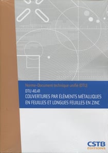 DTU 40.41 couverture par éléments métalliques en feuilles et longues feuilles en zinc