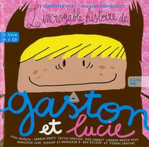 L'incroyale histoire de Gaston et Lucie
