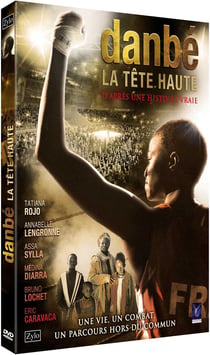 Danbé, la tête haute