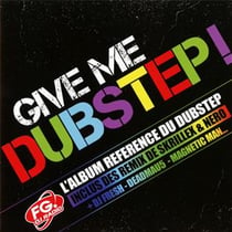Give me dubstep
