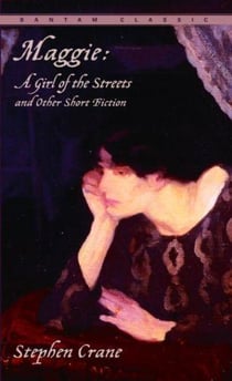 Maggie: a girl of the streets and other tales of new york