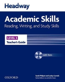Headway academic skills 3: reading, writing and study skills teacher's book pack