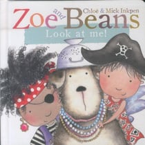 ZOE AND BEANS: LOOK AT ME !