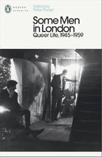 Some men in London : Queer life, 1945-1959