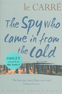 The spy who came in from the cold