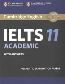 CAMBRIDGE IELTS 11 ACADEMIC STUDENT BOOK WITH ANSWERS