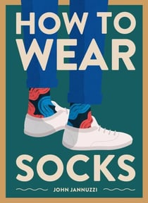 How to wear socks