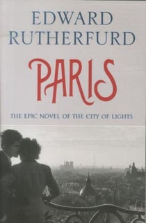 Paris - the epic novel of the city of lights