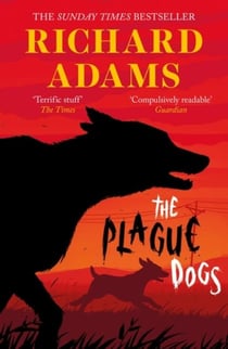 THE PLAGUE DOGS
