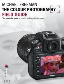 The colour photography field guide