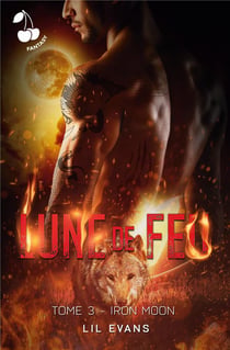 Lune de Feu - Tome 3