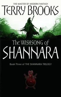 The Shannara trilogy Tome 3 : the wishsong of Shannara