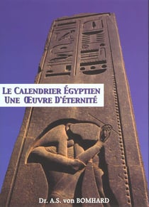 Le calendrier egyptien une oeuvre d'eternite