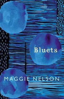 Maggie Nelson bluets