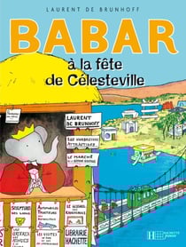 Babar à la Fête de Célesteville
