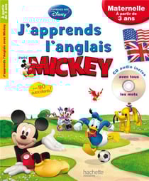 J'apprends l'anglais avec Mickey - maternelle - à partir de 3 ans